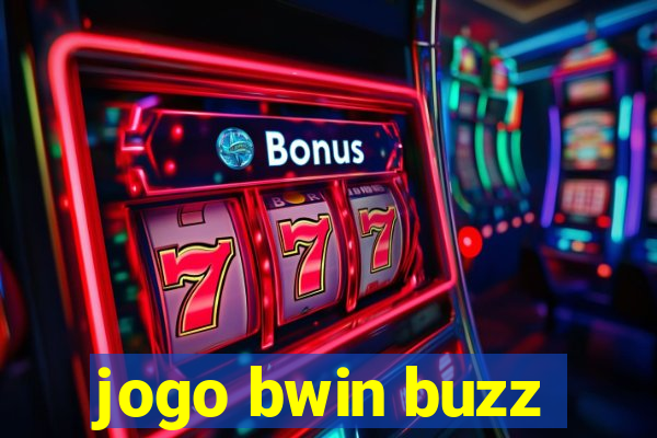 jogo bwin buzz