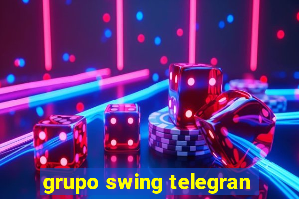 grupo swing telegran