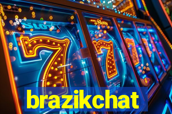 brazikchat