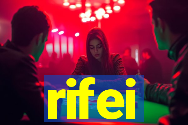 rifei