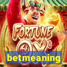 betmeaning