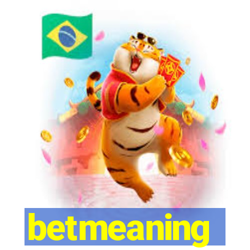 betmeaning