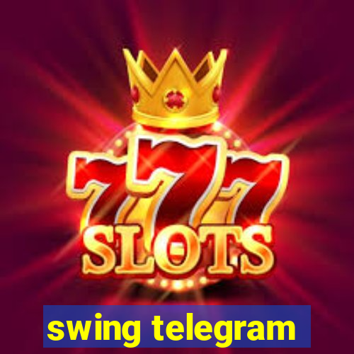 swing telegram