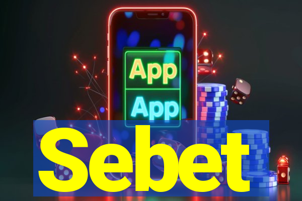 Sebet