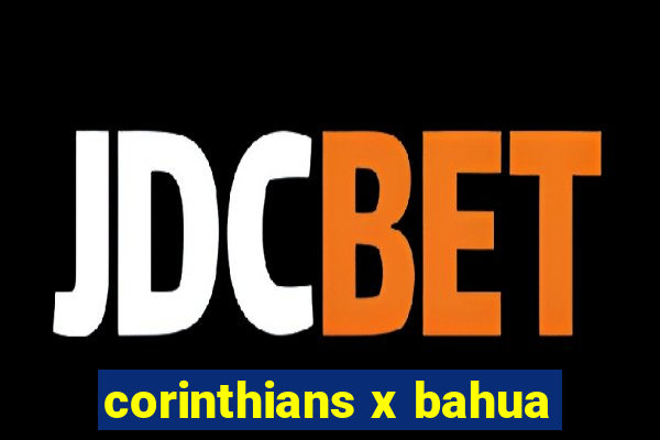 corinthians x bahua