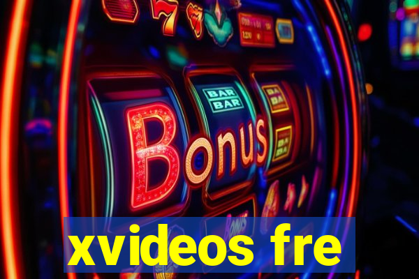 xvideos fre