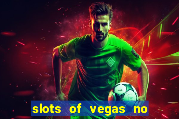 slots of vegas no deposit code