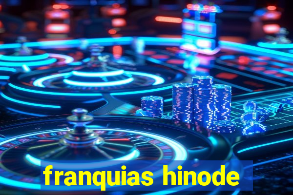 franquias hinode