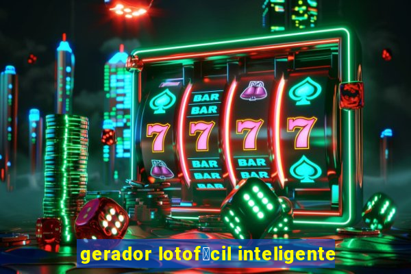 gerador lotof谩cil inteligente