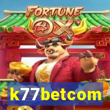 k77betcom