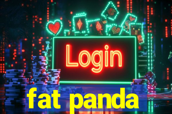 fat panda