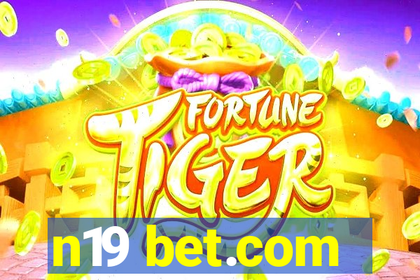 n19 bet.com