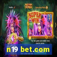 n19 bet.com