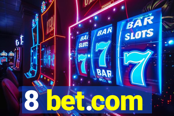 8 bet.com