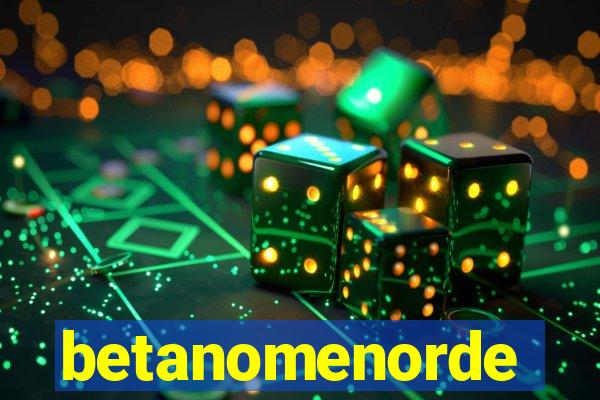 betanomenorde