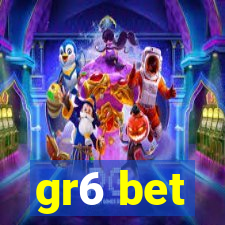 gr6 bet