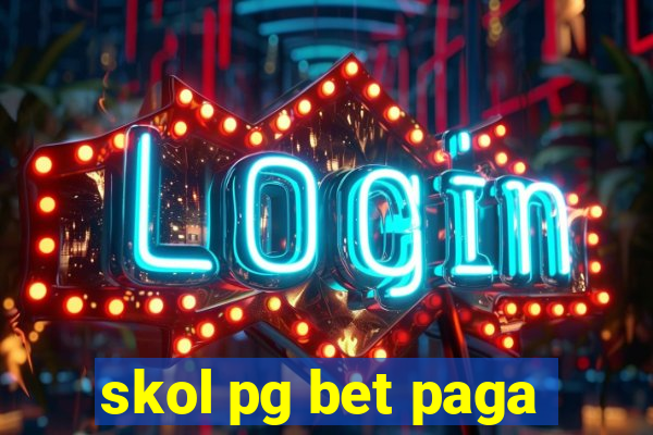 skol pg bet paga