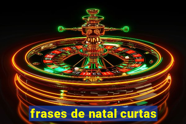 frases de natal curtas