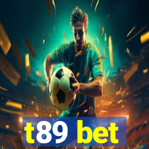 t89 bet