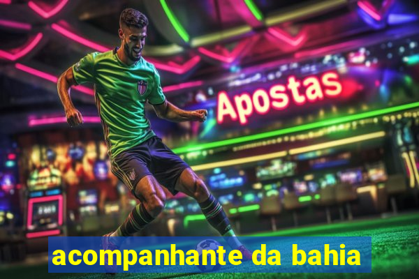 acompanhante da bahia