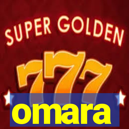 omara