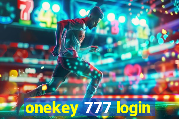 onekey 777 login