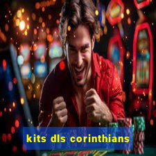 kits dls corinthians