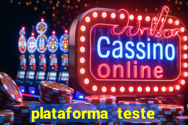 plataforma teste fortune tiger