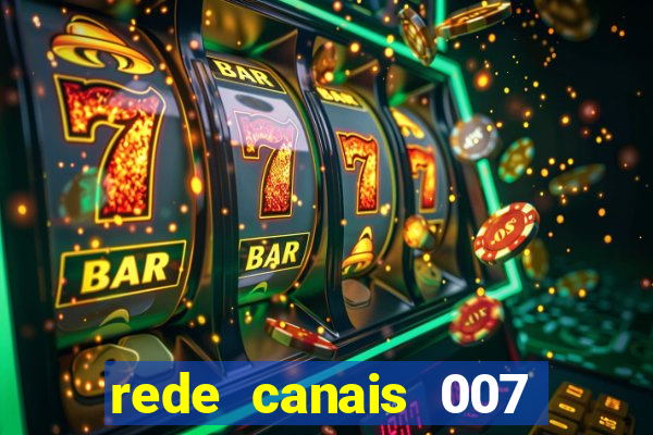 rede canais 007 cassino royale