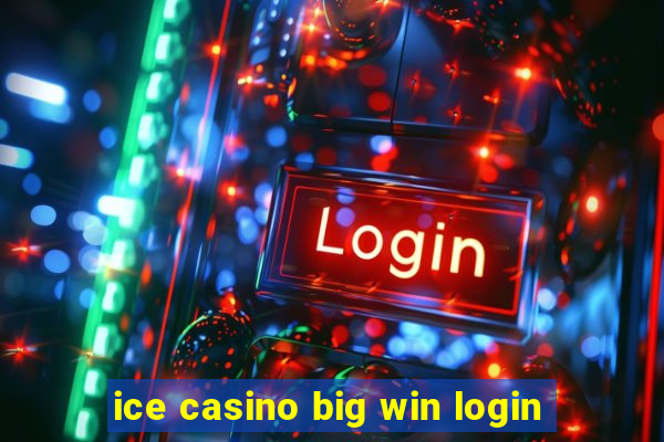 ice casino big win login