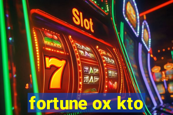 fortune ox kto