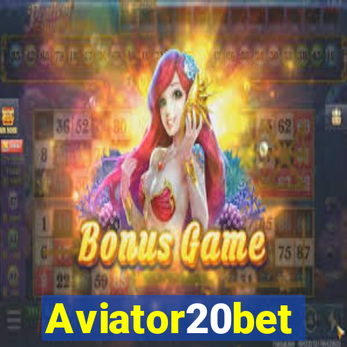 Aviator20bet