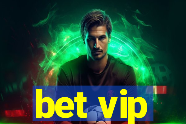 bet vip