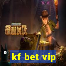 kf bet vip