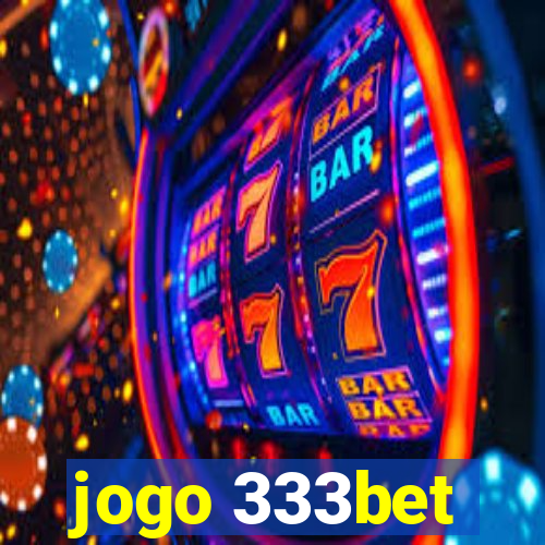 jogo 333bet