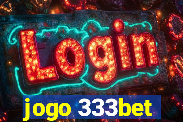 jogo 333bet