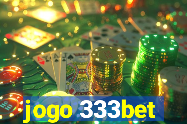 jogo 333bet