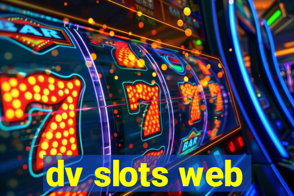 dv slots web