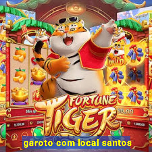 garoto com local santos