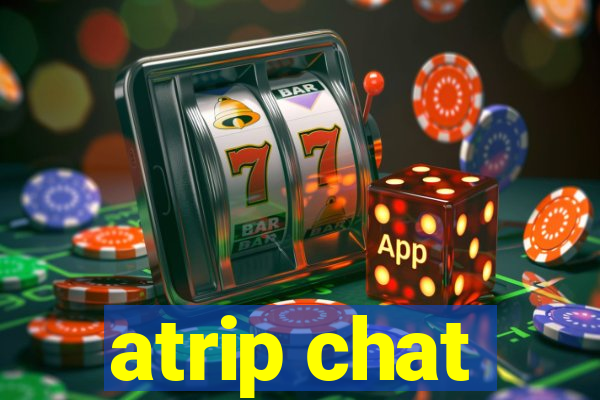 atrip chat