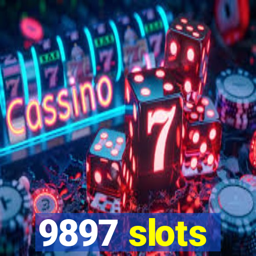 9897 slots