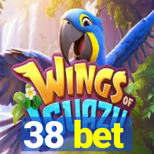 38 bet