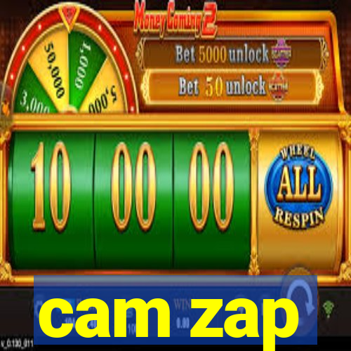 cam zap