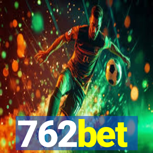 762bet