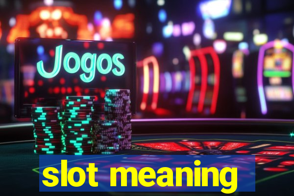 slot meaning