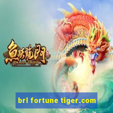 brl fortune tiger.com