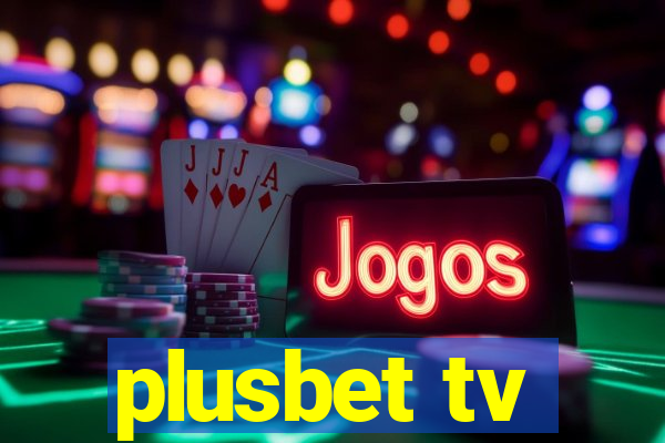 plusbet tv