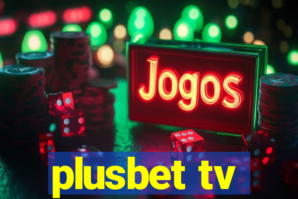 plusbet tv