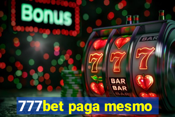 777bet paga mesmo