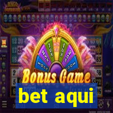 bet aqui